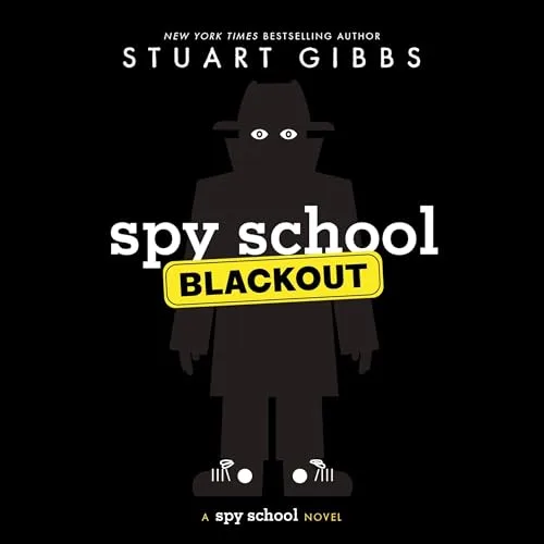 Spy School Blackout By Stuart Gibbs